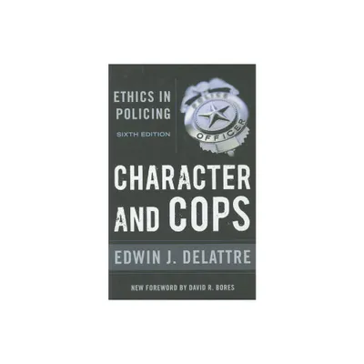 Character & Cops, 6th Edition