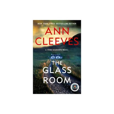 The Glass Room - (Vera Stanhope) by Ann Cleeves (Paperback)
