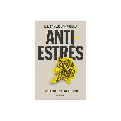 Antiestrs / Anti-Stress - by Carlos Jaramillo (Paperback)