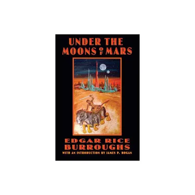 Under the Moons of Mars - (Bison Frontiers of Imagination) by Edgar Rice Burroughs (Paperback)