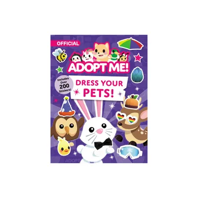 Adopt Me! Dress Your Pets! - by Uplift Games (Paperback)