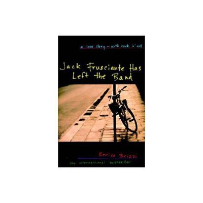 Jack Frusciante Has Left the Band - by Enrico Brizzi (Paperback)