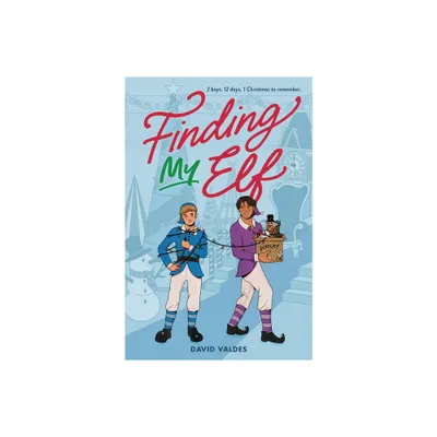 Finding My Elf - by David Valdes (Hardcover)