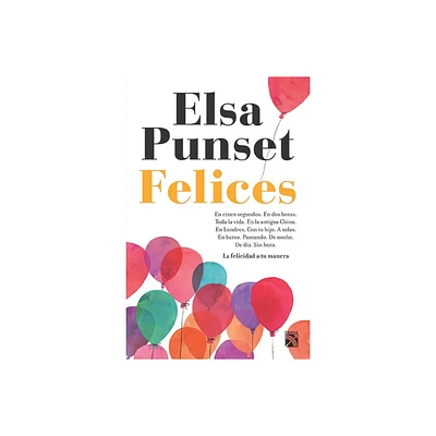 Felices - by Elsa Punset (Paperback)