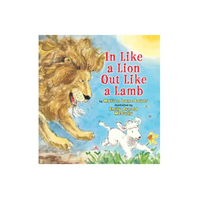 In Like a Lion Out Like a Lamb - by Marion Dane Bauer (Paperback)