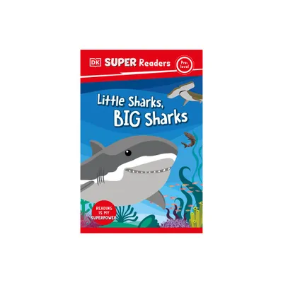 DK Super Readers Pre-Level Little Sharks Big Sharks