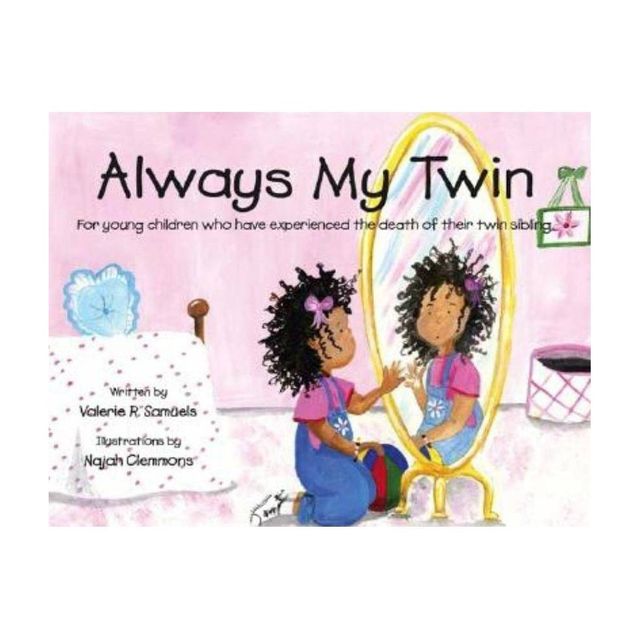 Always My Twin - by Valerie R Samuels (Paperback)