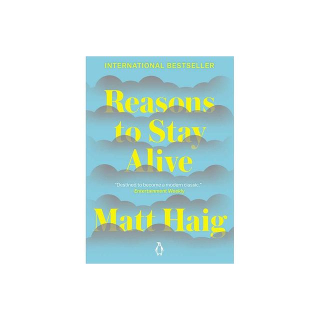 Reasons to Stay Alive - by Matt Haig (Paperback)