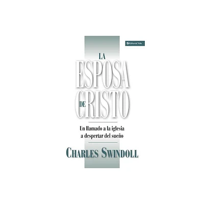 La Esposa de Cristo - by Charles R Swindoll (Paperback)