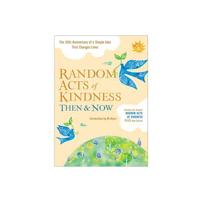 Random Acts of Kindness Then & Now - (Paperback)