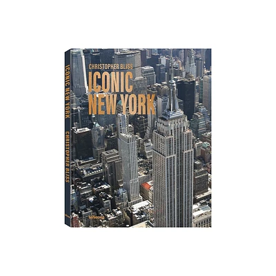 Iconic New York - by Christopher Bliss (Hardcover)