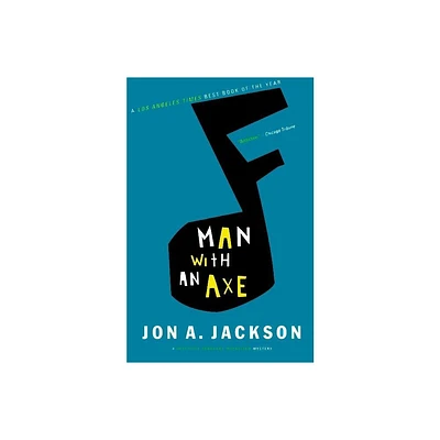 Man with an Axe - (Detective Sergeant Mulheisen Mysteries (Paperback)) by Jon A Jackson & John A Jackson (Paperback)