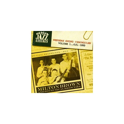 Milton Brown & His Musical Brownies - Western Swing Chronicles, Vol. 1 (CD)