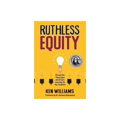 Ruthless Equity - by Ken Williams (Paperback)