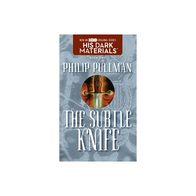 The Subtle Knife (Reissue) (Paperback) by Philip Pullman