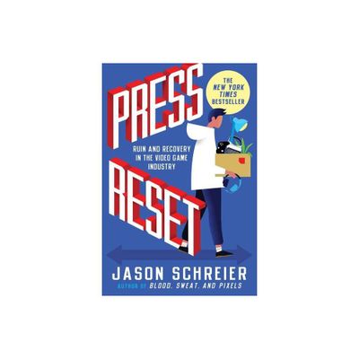 Press Reset - by Jason Schreier (Paperback)