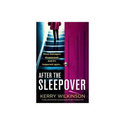 After the Sleepover - by Kerry Wilkinson (Paperback)