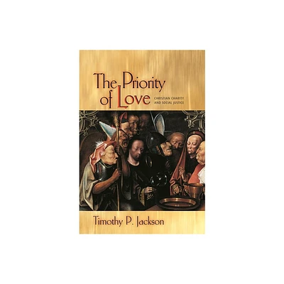 The Priority of Love - (New Forum Books) by Timothy P Jackson (Paperback)