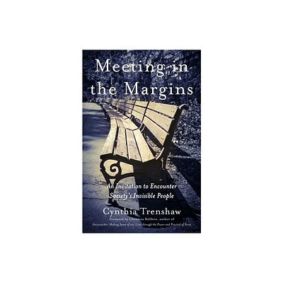 Meeting in the Margins - by Cynthia Trenshaw (Paperback)