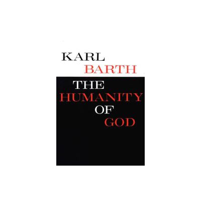 The Humanity of God - by Barth (Paperback)