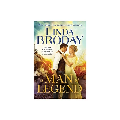 A Man of Legend - (Lone Star Legends) by Linda Broday (Paperback)