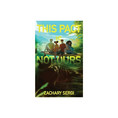 This Pact Is Not Ours - by Zachary Sergi (Paperback)