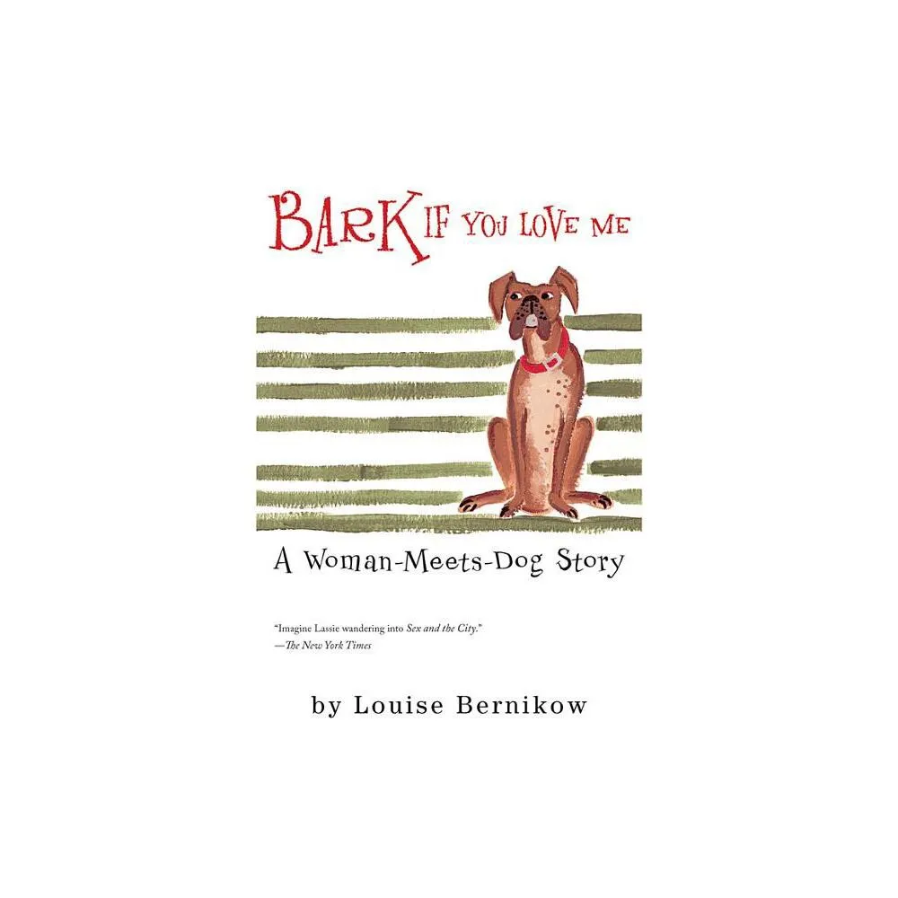 TARGET Bark If You Love Me - (Harvest Book) by Louise Bernikow (Paperback)  | The Market Place