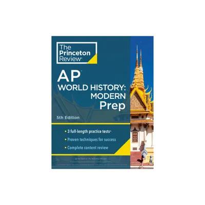 Princeton Review AP World History: Modern Prep, 5th Edition - (College Test Preparation) by The Princeton Review (Paperback)