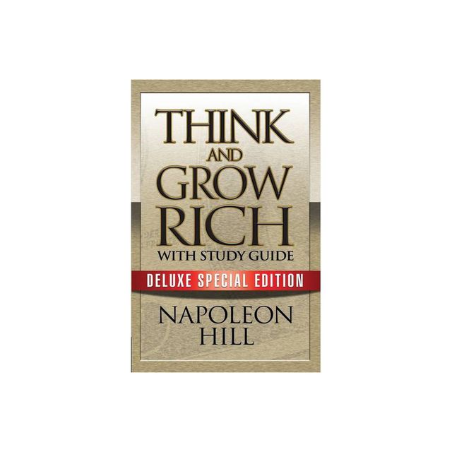 Think and Grow Rich with Study Guide - by Napoleon Hill (Paperback)