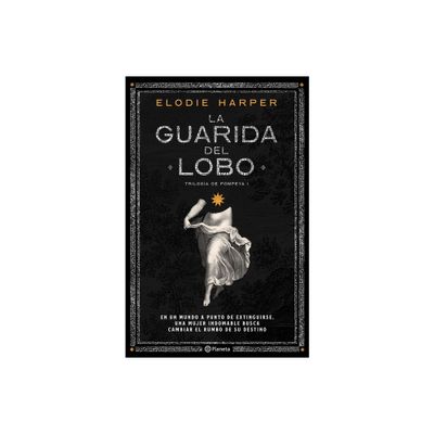 La Guarida del Lobo - by Elodie Harper (Paperback)