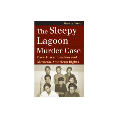 The Sleepy Lagoon Murder Case