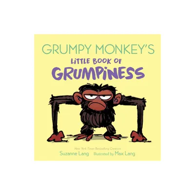 Grumpy Monkeys Little Book of Grumpiness - by Suzanne Lang (Board Book)