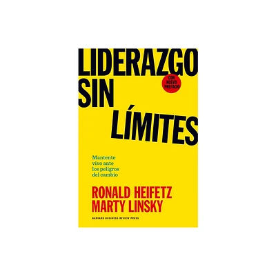 Liderazgo Sin Lmites (Leadership on the Line Spanish Edition) - by Ronald Heifetz (Paperback)