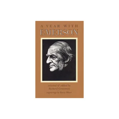 A Year with Emerson - by Ralph Waldo Emerson (Paperback)