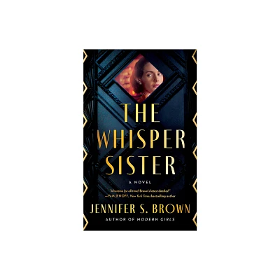 The Whisper Sister - by Jennifer S Brown (Paperback)