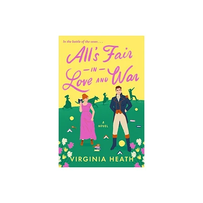 Alls Fair in Love and War - (Miss Prentices Protegees) by Virginia Heath (Paperback)