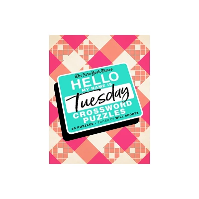 The New York Times Hello, My Name Is Tuesday - (Spiral Bound)