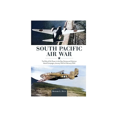 South Pacific Air War - by Richard Dunn (Hardcover)