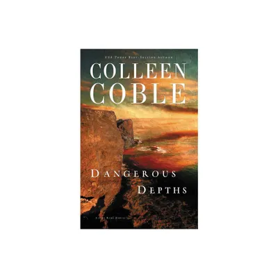 Dangerous Depths - (Aloha Reef) by Colleen Coble (Paperback)