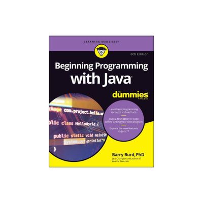 Beginning Programming with Java for Dummies - 6th Edition by Barry Burd (Paperback)