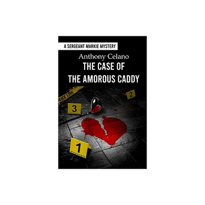 The Case of the Amorous Caddy - by Anthony Celano (Paperback)