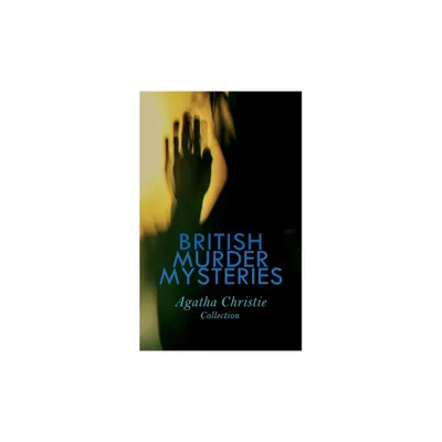 British Murder Mysteries - Agatha Christie Collection - (Paperback)