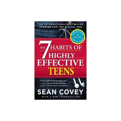 The 7 Habits of Highly Effective Teens