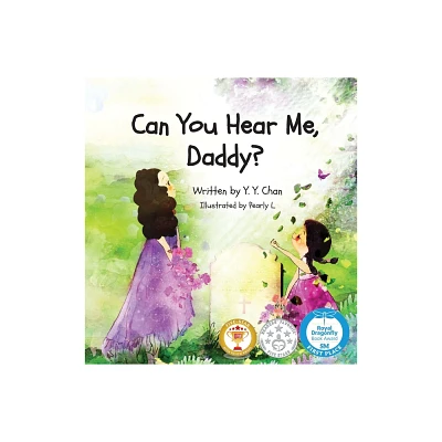 Can You Hear Me, Daddy? - by Y Y Chan (Hardcover)