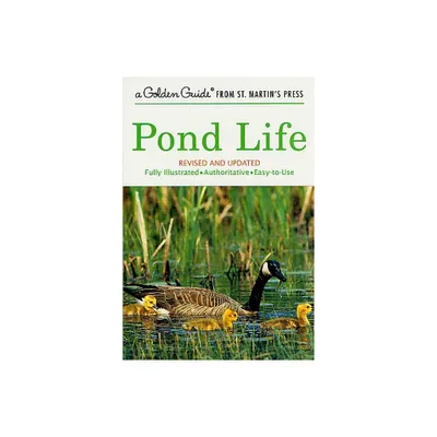 Pond Life - (Golden Guide from St. Martins Press) by George K Reid (Paperback)