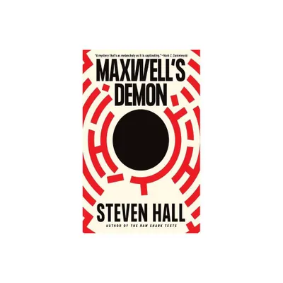 Maxwells Demon - by Steven Hall (Paperback)