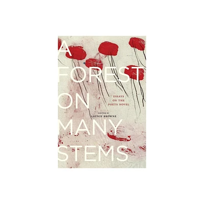 A Forest on Many Stems - by Laynie Browne (Paperback)