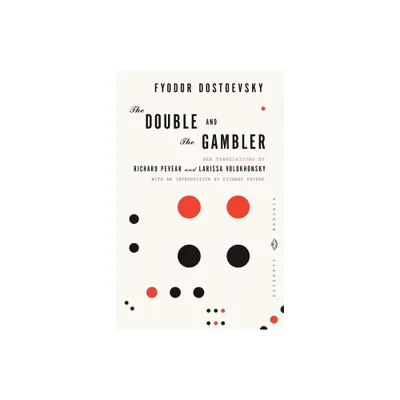 The Double and the Gambler - (Vintage Classics) by Fyodor Dostoyevsky (Paperback)