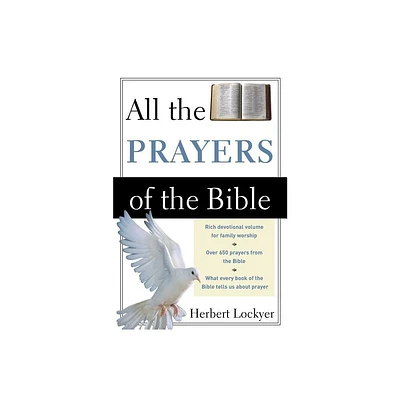 All the Prayers of the Bible - by Herbert Lockyer (Paperback)