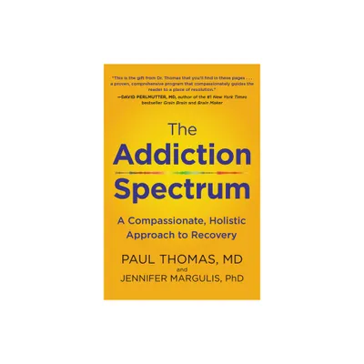 The Addiction Spectrum - by Paul Thomas (Paperback)